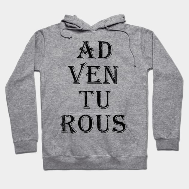 Adventurous Hoodie by IndiPrintables